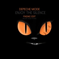 Depeche Mode - Enjoy The Silence (Findike Edit)