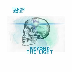 Beyond The Light Freestyle