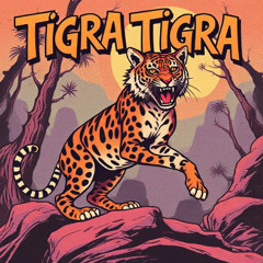 Tigra Tigra