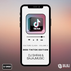 DJ SHRAII | The Ultimate TikTok Desi Fusion Mix! Culture Clash (Volume 2) @DJSHRAII @BajajMusic