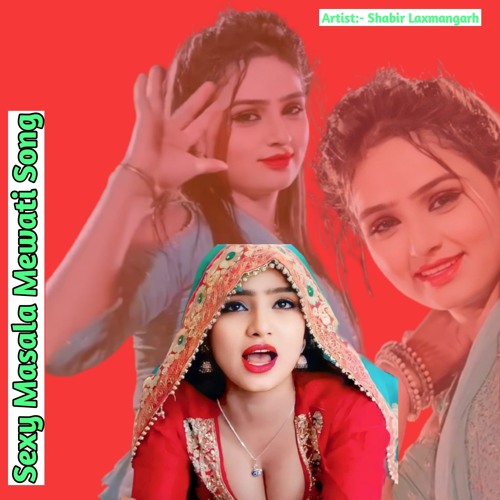 Sexy mewati song new arrivals