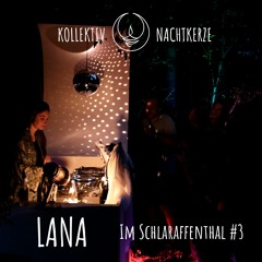 LANA:YEN @ Lichtung, Schlaraffenthal #3 (03.09.2022)