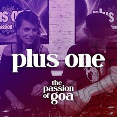 LIVESTREAM > PLUS ONE @ The Passion Of Goa ep05 - 31.7.2020 - Electronic Dance TV Studio