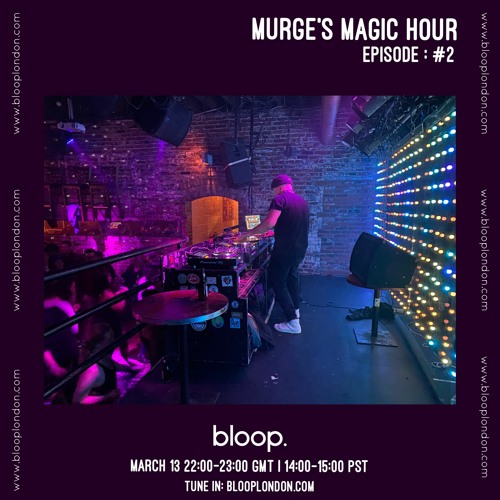 Murge's Magic Hour - 13.03.21