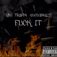 Fuck It