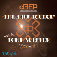 The D3EP Lounge "Session 11"