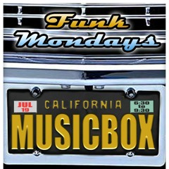 Musicbox805 - FunkMondays - 7-19-2021