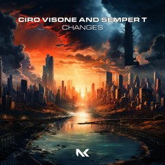 Ciro Visone & Semper T. - Changes TEASER