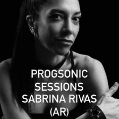 Sabrina Rivas . Session For PROGSONIC Ep 027 (AU)