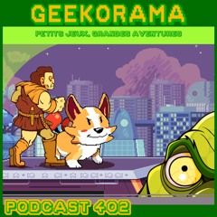 Épisode 402 GeekOrama - ProtoCorgi & Earn to Die 2 | IC : Castlevania part. II