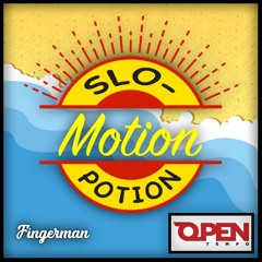 Slo-Motion Potion July 2024 Mixed By Fingerman
