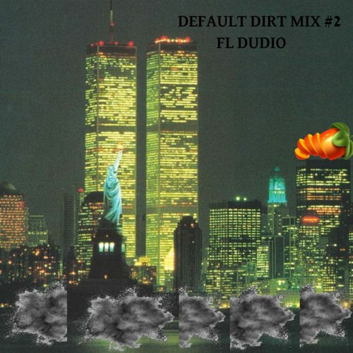 DEFAULT DIRT MIXX 2