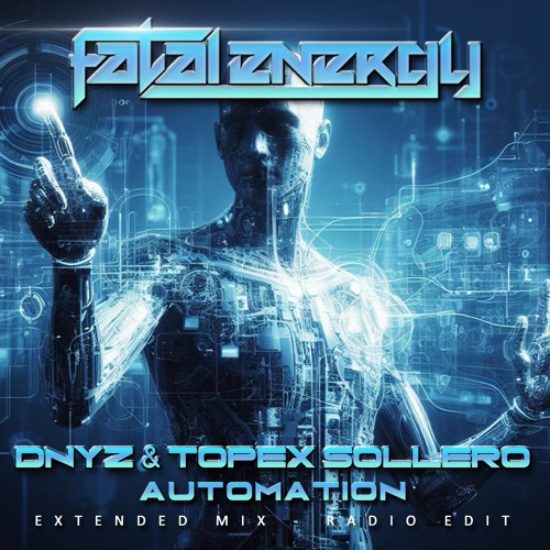 DNYZ & Topex Sollero - Automation (Extended Mix)