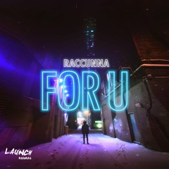 Raccunna - For U