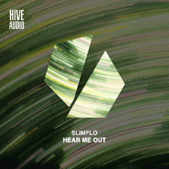 Premiere: SLIMFLO - Hear Me Out (Instrumental Mix) [Hive Audio]