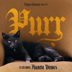 Purr (feat. Auntie Dimes)