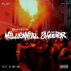 Millennial Shooter (prod. beatsbycon)