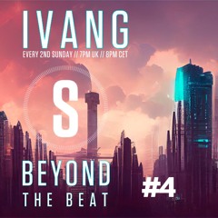 SaturoSound.com | Beyond the Beat #4 |  2025 Mixed by IVANG