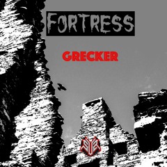 GRECKER - FORTRESS [FREE DL]