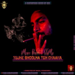 Tujhe Bhoolna Toh Chaaha | Sandeep Seth Music | A Masterpiece Cover 2022