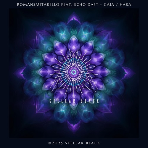 Romansmitarello & ECHO DAFT - Gaia [Stellar Black]