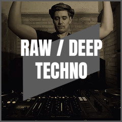 RAW / DEEP TECHNO | MIX 034 | 133-143BPM