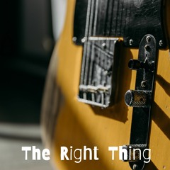 The Right Thing