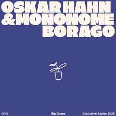 Oskar Hahn & Mononome - Borago