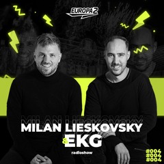 EKG & Milan Lieskovsky Radioshow 04 / Europa 2