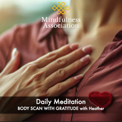 Daily Meditation - Body Scan with Gratitude