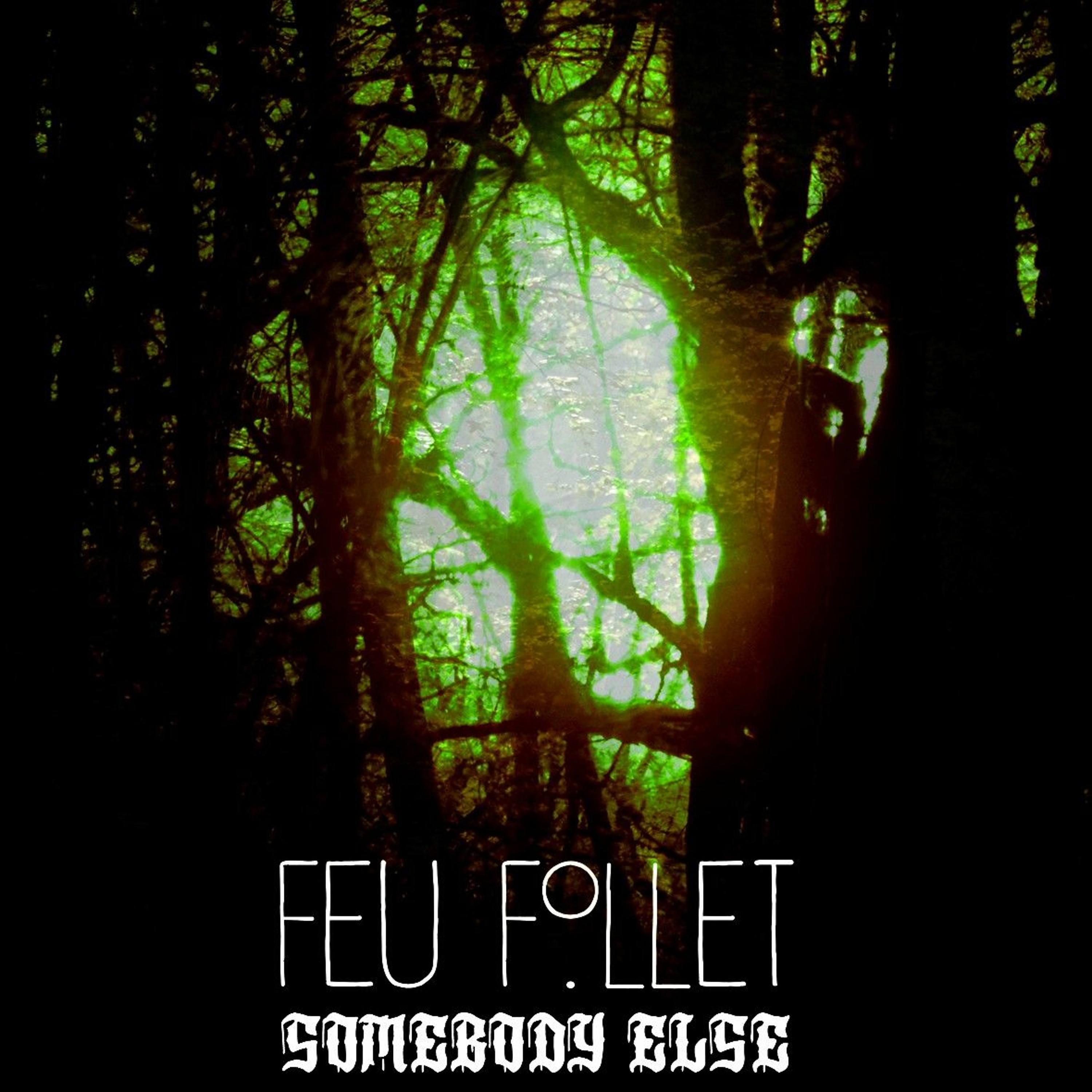 Feu Follet - Somebody Else (ft. Vlimmer) episode artwork