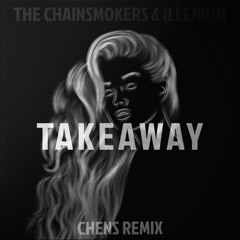 The Chainsmokers & ILLENIUM feat. Lennon Stella - Takeaway (Jens Nygaard Remix)