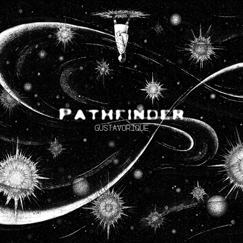 GustavoRique - Pathfinder - OriginalMix