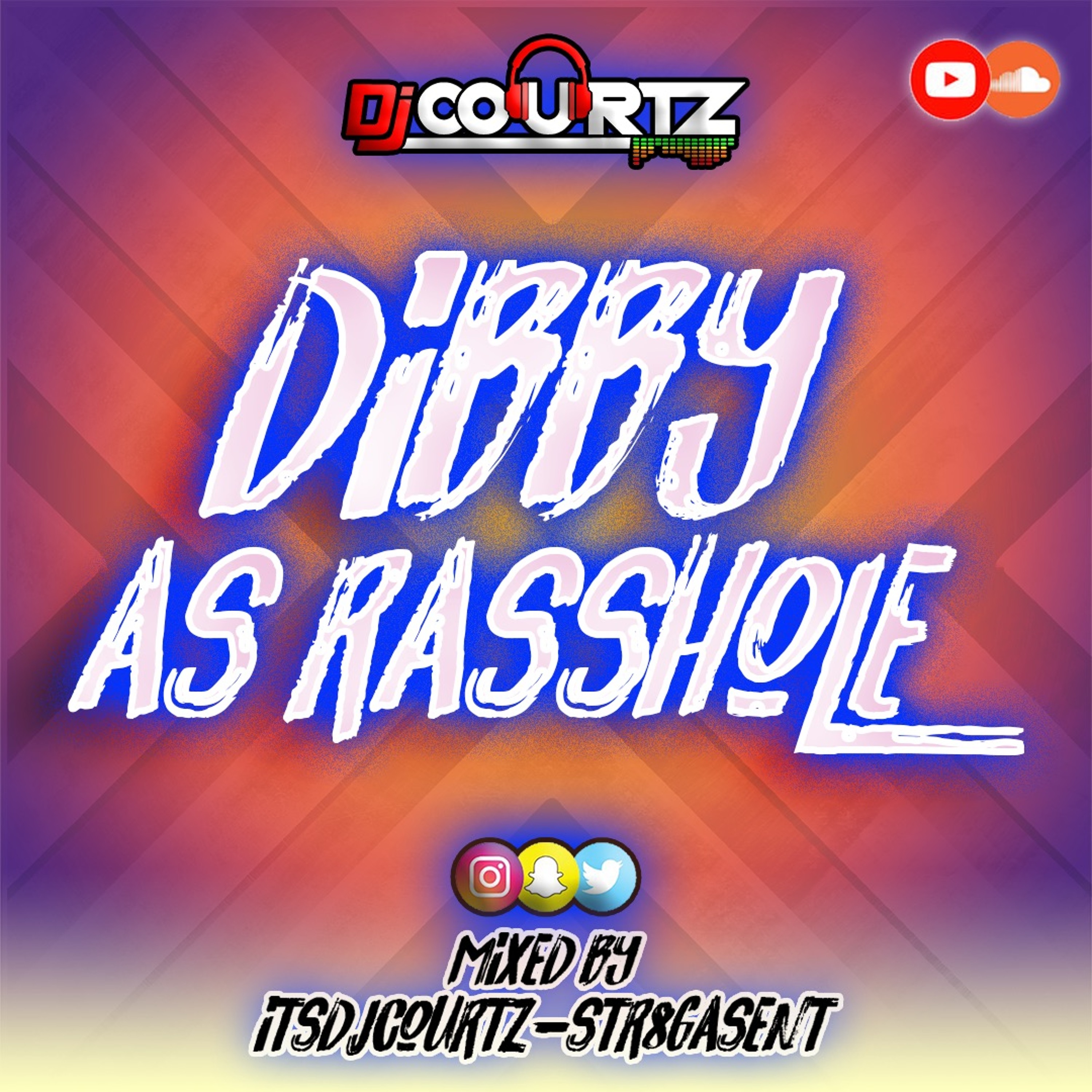 'DIBBY AS RASSHOLE' | 100% BAJAN SOCA MIX | MIXED BY @ITSDJCOURTZ episode artwork