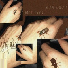 Clutch Cabin - June Bug (ft. grendelsjourney)