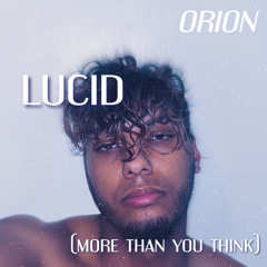 lucid (more than you think)