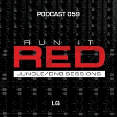 Run It Red - Podcast 059 - LQ
