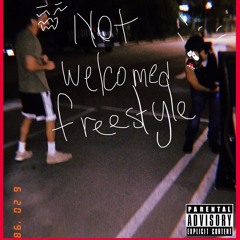 Not Welcomed Freestyle (Eballer x Sauc3) prod. sauce