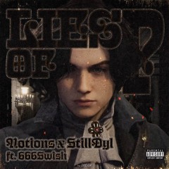 Lies of P - 666swish x Notioins x StillDyl
