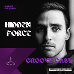 Hidden Force - Groove Cast SEASON II Hard Groove / 135-140 BPM