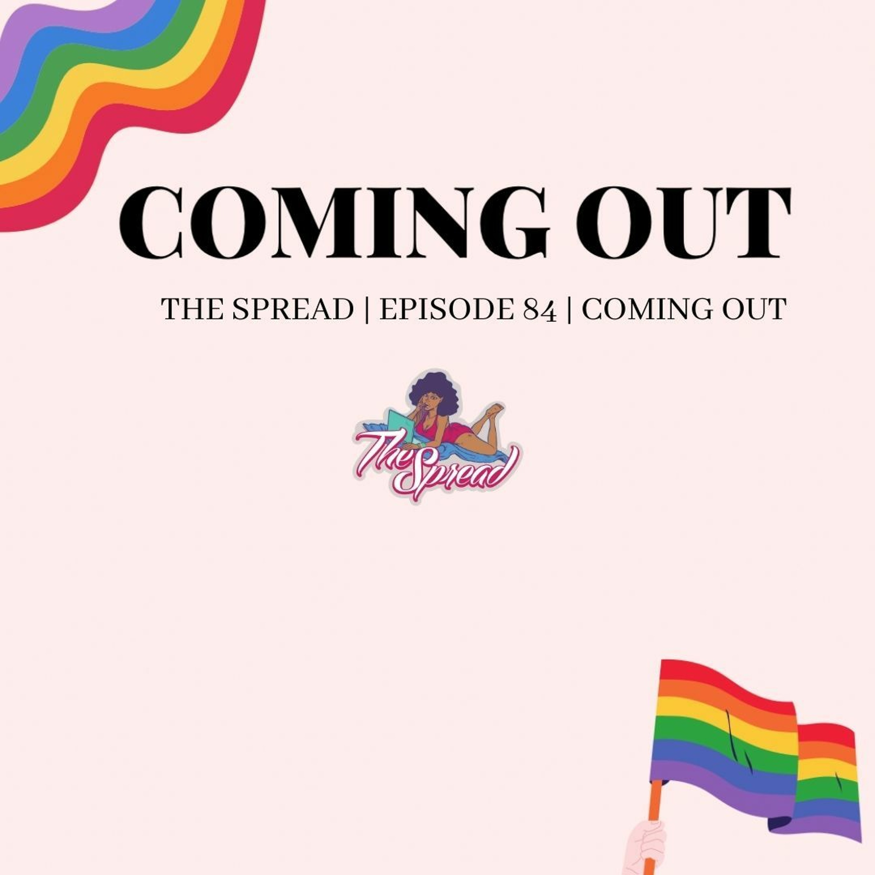 THE SPREAD | EP 84 | COMING OUT | WITH TAPIWA, ERIC AND KENDI