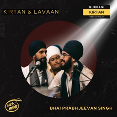 Kirtan & Kirtani Laavan | Bhai Prabhjeevan Singh Malaysia
