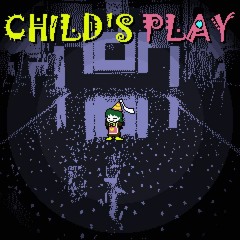 CHILD'S PLAY [UT 8th Anniversary!]