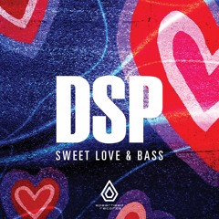 DSP - Sweet Love And Bass (Spearhead Records)