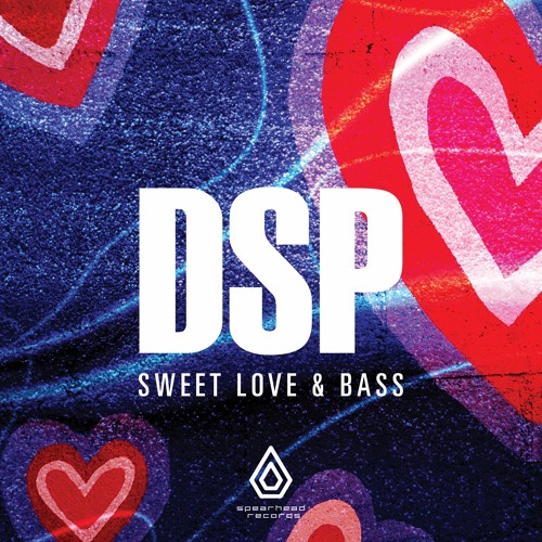 Spearhead Records Present DSP - Sweet Love And Bass - SPEAR232