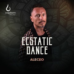 Aleceo dj set @ Ecstatic Dance, Yoga Barn, Ubud