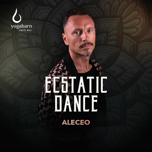 Aleceo dj set @ Ecstatic Dance, Yoga Barn, Ubud