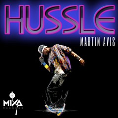 Martin Avis - Hussle