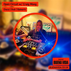 Open Circuit w/ Craig Moog - Radio Buena Vida 13.11.24