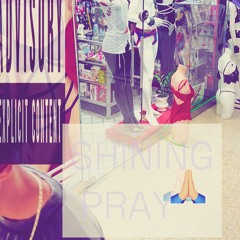 SHINING PRAY (prod. neet.ro)